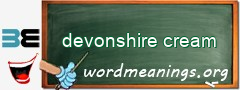 WordMeaning blackboard for devonshire cream